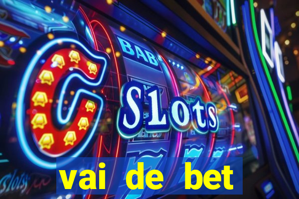 vai de bet gusttavo lima app